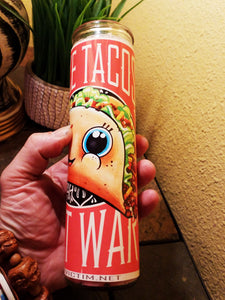 Make Taco's not War prayer candle pink wax