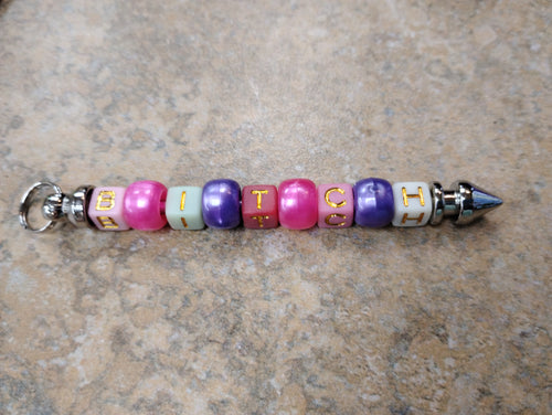 Bitch Keychain fob by Shanena