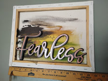 Load image into Gallery viewer, Fearless art painted and multimedia canvas