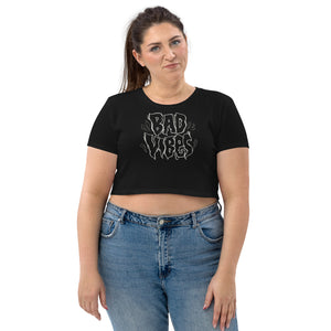 Bad Vibes Organic Crop Top