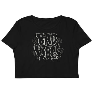 Bad Vibes Organic Crop Top