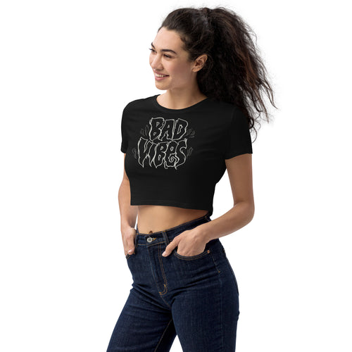 Bad Vibes Organic Crop Top