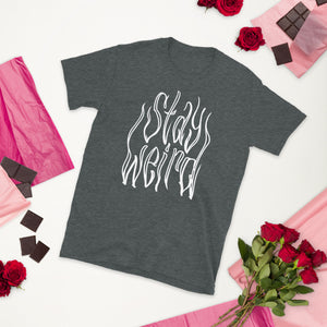 Stay Weird 1 Short-Sleeve Unisex T-Shirt  by Spy Artvictim