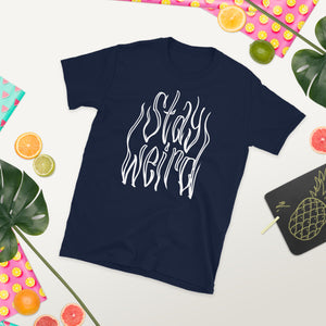 Stay Weird 1 Short-Sleeve Unisex T-Shirt  by Spy Artvictim