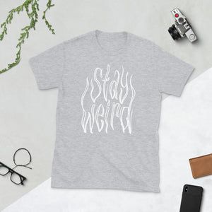 Stay Weird 1 Short-Sleeve Unisex T-Shirt  by Spy Artvictim